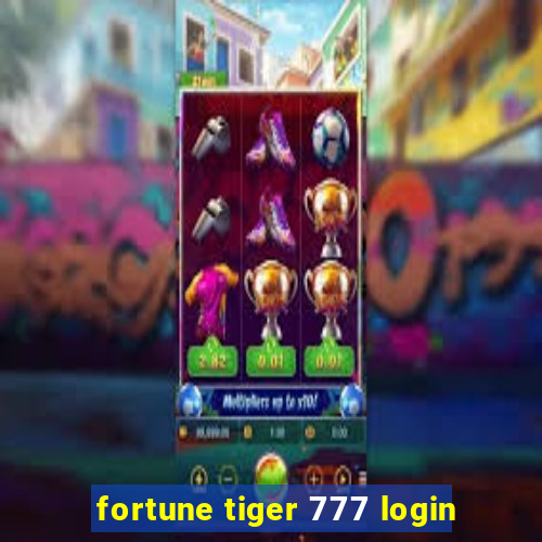 fortune tiger 777 login